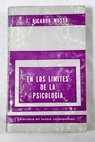 En los límites de la psicología desde el espiritismo hasta la parapsicología / J Ricardo Musso