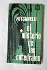 El misterio de las catedrales / Fulcanelli