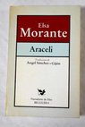 Araceli / Elsa Morante