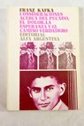 Consideraciones acerca del peado el dolor la esperanza y el camino verdadero / Franz Kafka