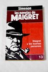Maigret y las buenas personas / Georges Simenon