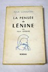 La pense de Lnine / Henri Lefebvre