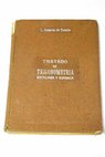 Tratado de Trigonometría rectilinea y esférica / Luis Octavio de Toledo y Zulueta
