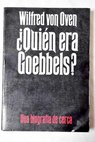 Quién era Goebbels / Wilfred von Oven
