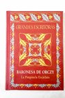 La Pimpinela Escarlata / Baronesa de Orczy