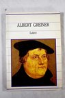 Lutero / Albert Greiner