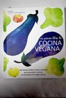 Mi primer libro de cocina vegana / Sue Quinn