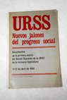URSS Nuevos jalones del progreso social