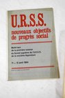 URSS Nouveaux objectifs de progrs social
