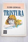 Tristura / Elena Quiroga