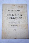 Homenaje a Curros Enrquez en su centenario 1851 1951