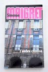 L Ombre chinoise / Georges Simenon