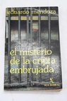 El misterio de la cripta embrujada / Eduardo Mendoza