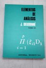 Elementos de análisis tomo III / Jean Dieudonné