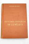 Historia universal de la música / José Subirá
