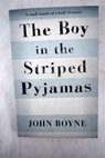 The boy in the striped pyjamas / John Boyne