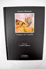 Campos de Castilla 1907 1917 / Antonio Machado