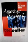 American psycho tomo I / Bret Easton Ellis