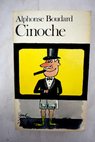 Cinoche / Alphonse Boudard