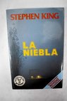 La niebla / Stephen King