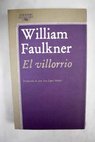 El villorrio / William Faulkner