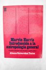Introducción a la antropología general / Marvin Harris