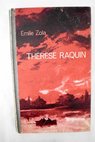 Therese Raquin / mile Zola