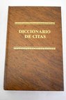 Diccionario de citas / Wenceslao Castaares