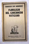 Florilegio del cancionero Vaticano poesía amorosa galaicoportuguesa de la Edad Media