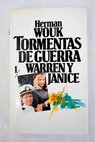 Tormentas de guerra tomo I Warren y Janice / Herman Wouk