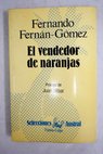 El vendedor de naranjas / Fernando Fernán Gómez