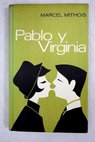 Pablo y Virginia / Marcel Mithois