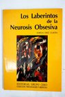 Los laberintos de la neurosis obsesiva / Amelia Díez Cuesta