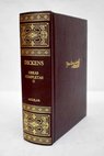 Obras completas tomo II / Charles Dickens