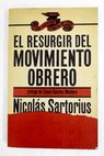 El resurgir del movimiento obrero / Nicolás Sartorius