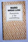 Pantalen y las visitadoras / Mario Vargas Llosa
