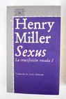 Sexus / Henry Miller