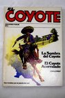 La sombra del Coyote El Coyote acorralado / Jos Mallorqu