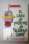 El libro de postres de Falsarius Chef / Falsarius
