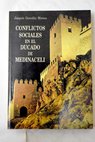 Conflictos sociales en el ducado de Medinaceli / Joaquín González Moreno