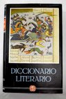 Diccionario literario de obras y personajes de todos los tiempos y de todos los paises Tomo II