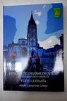 Historia del Desarme de Oviedo y de su cofrada fiesta gastronmica de inters turstico / Adolfo Casaprima Collera