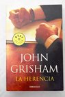 La herencia / John Grisham