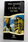 Guía secreta de Cuenca / Raúl Torres