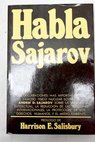 Habla Sajarov / Andrei Sajarov