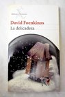 La delicadeza / David Foenkinos