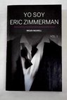Yo soy Eric Zimmerman vol I / Megan Maxwell