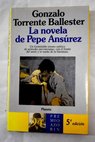 La novela de Pepe Ansúrez / Gonzalo Torrente Ballester