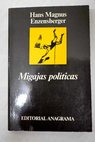 Migajas políticas / Hans Magnus Enzensberger