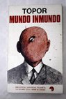 Mundo inmundo / Roland Topor